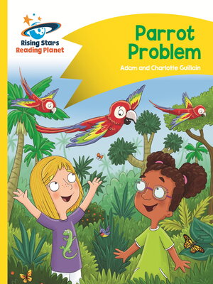 cover image of Reading Planet--Parrot Problem--Yellow